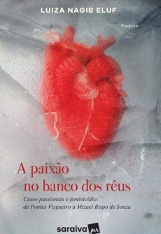A Paixão No Banco Dos Réus - 9ª Ed. 2017