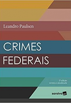 Crimes Federais - 2ªEd. 2018