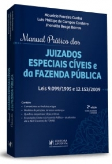 Manual Prático dos Juizados Especiais Cíveis e da Fazenda Pública - 2ªEd. 2020