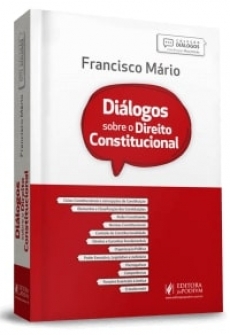 Diálogos Sobre o Direito Constitucional - 1ªEd. 2020