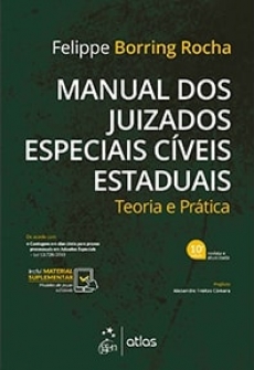 Manual dos Juizados Especiais Cíveis Estaduais - Teoria e Prática - 10ªEd. 2019