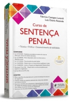 Curso de Sentença Penal: Técnica, Prática e Desenvolvimento de Habilidades - 3ªEd. 2019