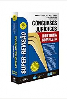 Super-Revisão Para Concurso Jurídico - Doutrina Completa - 6ª Ed. 2019