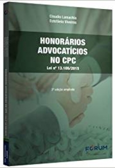 Honorários Advocatícios No Cpc Lei Nº 13.105/2015 - 2ªEd. 2019