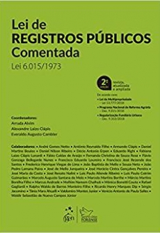 Lei de Registros Públicos Comentada: lei 6.015/1973 - 2ªEd. 2019