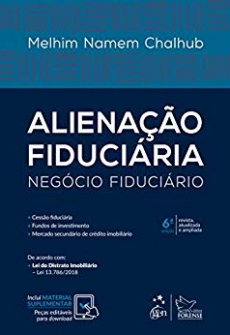 Alienação Fiduciária - Negócio Fiduciário - 6ªEd. 2019