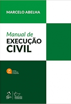 Manual de Execução Civil - 7ªEd. 2019