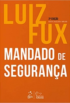 Mandado de Segurança - 2ªEd. 2019