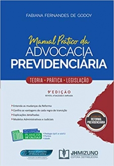Manual Prático Da Advocacia Previdenciária - 9ªEd. 2020