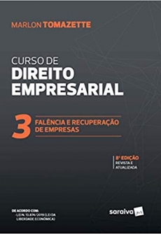 Curso de Direitos empresarial - Vol. 3 - 8ªEd. 2020: Falência e Recuperação de Empresas