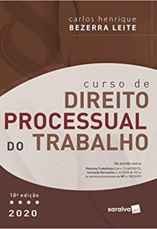 Curso de Direito Processual do Trabalho - 18ª Ed. 2020