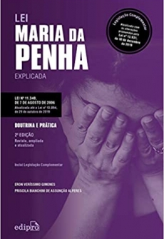 Lei Maria da Penha Explicada - Doutrina e Prática - 2ªEd. 2020