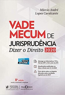 Vade Mecum de Jurisprudência: Dizer o Direito - 8ªEd. 2020