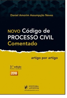Novo Código de Processo Civil: Comentado Artigo por Artigo - 3ª Ed. 2018
