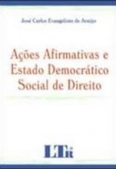 Ações Afirmativas e Estado Democrático Social de Direito