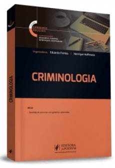 Coleção Carreiras Policiais - Criminologia - 1ªEd. 2018