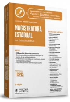 Coleção Preparando para concursos - Provas Discursivas Comentadas - Magistratura Estadual  - 3ª  Edição 2017