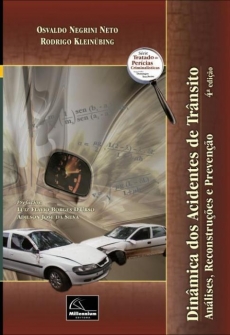 Dinâmica Dos Acidentes de Trânsito - Análises, Reconstruções e Prevenção 