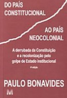 Do País Constitucional ao País Neocolonial