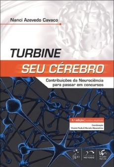 Turbine Seu Cérebro - Contribuições da Neurociência Para Passar Em Concursos
