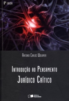 Introdução ao Pensamento Jurídico Crítico 