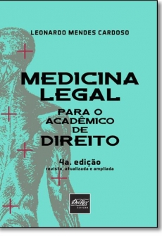 Medicina Legal: Para o Acadêmico de Direito - 4ª Edição 2016