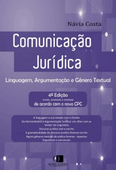 Comunicação jurídica - Linguagem, argumentação e gênero textual - 4ª Edição 2017