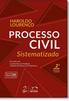 Processo Civil Sistematizado - 2ª Edição 2017