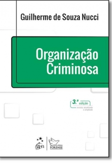 Organização Criminosa - 3ª Edição 2017