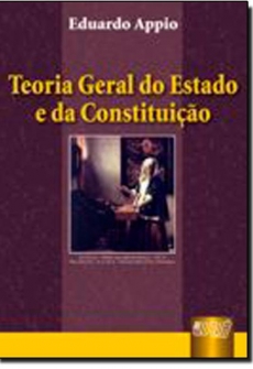 Teoria Geral do Estado e da Constituição - 1ª Edição 2005