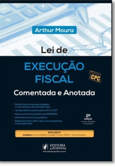 Lei de Execução Fiscal: Comentada e Anotada para concursos - 2ª Edição 2017