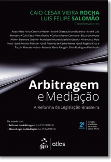 Arbitragem e Mediação: A Reforma da Legislação Brasileira - 2ª Edição 2017