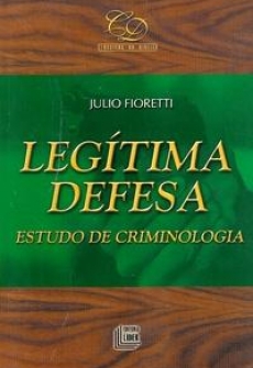 Legítima Defesa - Estudo de Criminologia