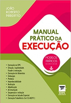 Manual Prático da Execução - 1ªEd. 2019