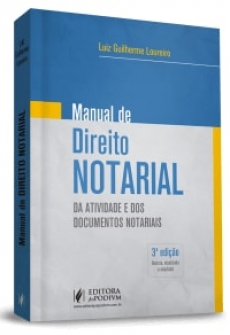 Manual de Direito Notarial - 3ªEd. 2018