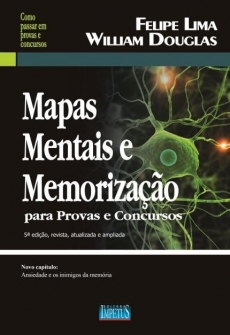 Mapas Mentais e Memorização Para Provas e Concursos - 5ª Edição 2017