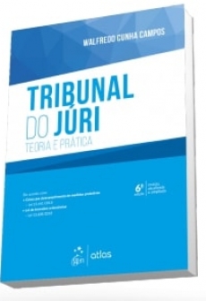 Tribunal do Júri - Teoria e Prática - 6ªEd. 2018