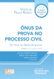 Ônus da Prova no Processo Civil - 2ª Edição 2018