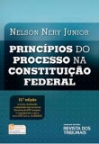 Princípios do Processo na Constituição Federal - 13ª Edição 2018