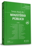 Temas Atuais do Ministério Público - 6ªEd. 2016
