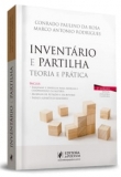 Inventário e Partilha - Teoria e Prática - 2ªEd. 2020