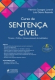 Curso de Sentença Cível: Técnica, Prática e Desenvolvimento de Habilidades - 2ªEd. 2019