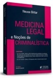 Medicina Legal e Noções de Criminalística - 8ªEd. 2019