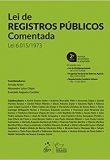 Lei de Registros Públicos Comentada: lei 6.015/1973 - 2ªEd. 2019