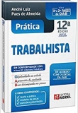 Prática Trabalhista - 12ªEd. 2019