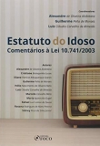 Estatuto Do Idoso. Comentários À Lei 10.741/2003 - 1ªEd. 2019