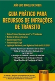 Guia Prático Para Recursos de Infrações de Trânsito - 3ªEd. 2019