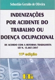 Indenizações Por Acidente Do Trabalho Ou Doença Ocupacional - 11ªEd. 2019