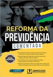 Reforma Da Previdência Comentada - 1ªEd. 2020