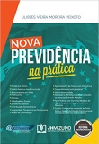 Nova Previdência Na Prática - 1ªEd. 2020